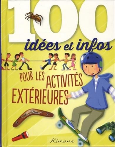 100 idees pour les activites extérieures