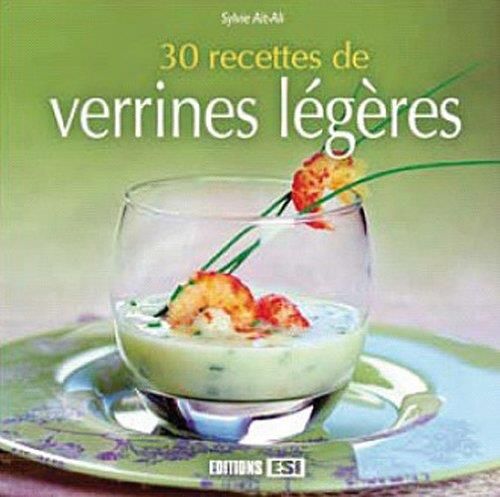 30 RECETTES DE VERRINES LEGERES