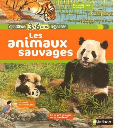 Animaux sauvages (les )