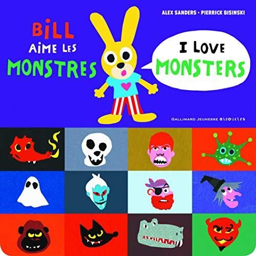 Bill aime les monstres