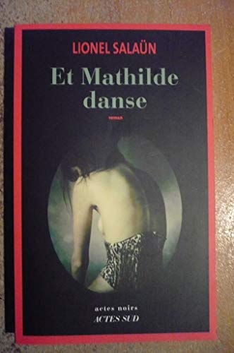 Et Mathilde danse