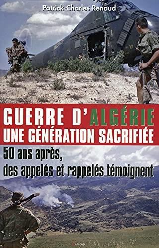 Guerre d'Algérie, une génération sacrifiée