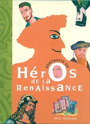 Heros de la renaissance
