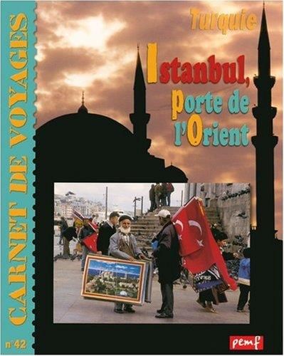 Istanboul porte de l'orient