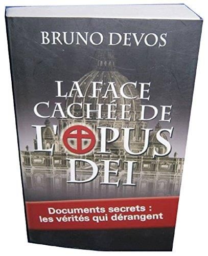 La Face cachée de l'Opus Dei