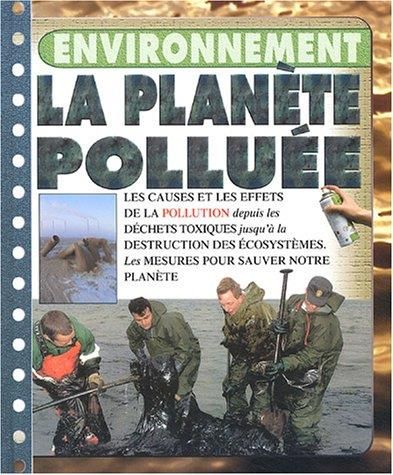 La Planete polluee