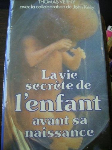 La Vie secrète de l'enfant avant sa naissance
