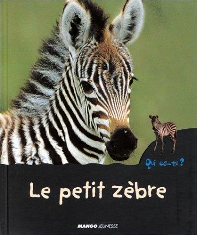 Le Petit zebre
