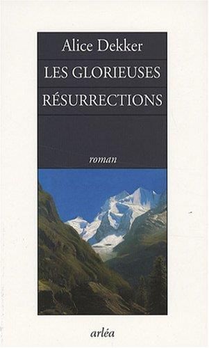 Les Glorieuses resurrections