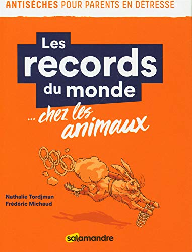 Les Records du monde... chez les animaux